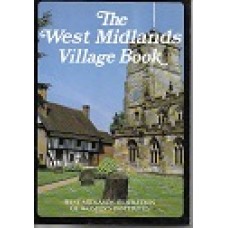 The West Midlands Village Book - West Midlands Federation Of Women's Institutes - USED