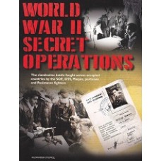 World War 2 Secret Operations - Alexander Stilwell - USED