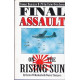 Combat Diaries Of B-29 Air Crews Over Japan - Final Assault - On The Rising Sun - By Chester W Marshall With Warren Thompson - USED