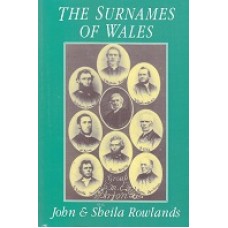 The Surnames Of Wales - By John & Sheila Rowlands - USED