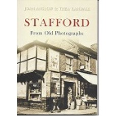 Stafford - From Old Photographs - By Joan Anslow & Thea Randall - Used
