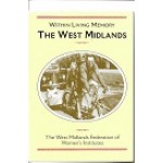 Within Living Memory - The West Midlands -  The West Midlands Federation Of Women's Institutes - Used
