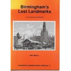 Birmingham's Lost Landmarks - 'On Old Picture Postcards - Yesterday's Warwickshire' Series No. 11 - By John Marks - Used