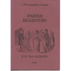 A McLaughlin Guide - Parish Registers - Eve McLaughlin - The Federation Of Family History Societies - USED