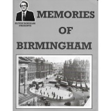 Memories Of Birmingham - 100 Years Of Photographs - By Alton Douglas - USED