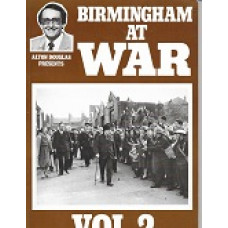 Birmingham At War - Vol. 2 - By Alton Douglas - USED