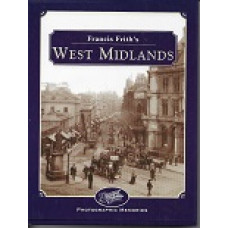 Photographic Memories - Francis Frith's - West Midlands - By Clive Hardy - USED