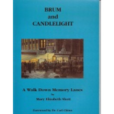 Brum & Candlelight - A Walk Down Memory Lanes - Mary Elizabeth Shott - Used