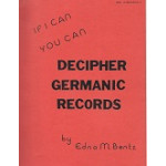 If I Can You Can Decipher Germanic Records - By Edna M. Bentz - Used
